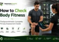 How to Check Body Fitness | TheSpoonAthletic Complete Fitness Assessment Guide
