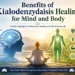 Benefits of Kialodenzydaisis Healing